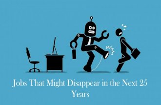 Jobs That Might Disappear in the Next 25 Years
