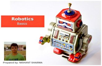 BASICS and INTRODUCTION of ROBOTICS