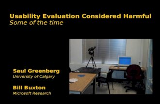 Usability Evaluation Considered Harmful (Some of the Time)