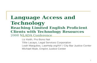 NLADA 2008: Language Access and Technology: Reaching Limited English Proficient Clients with Technology Resources