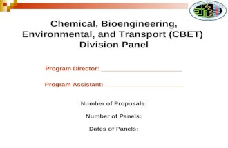 Chemical, Bioengineering, Environmental, and Transport (CBET) Division Panel Program Director: _______________________ Program Assistant: ______________________