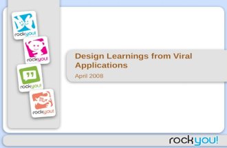 Design Learnings from Viral Applications April 2008